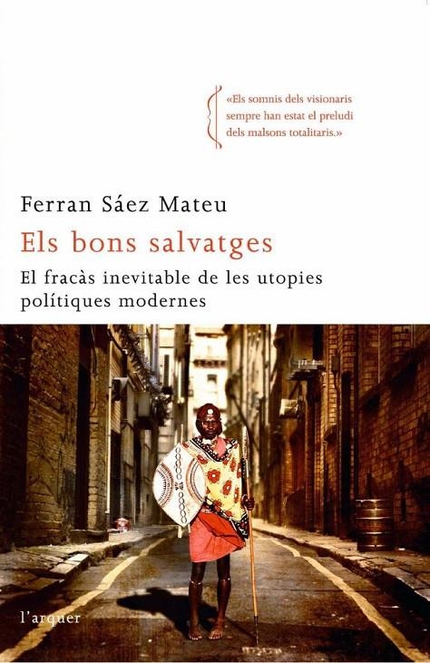 Els bons salvatges | 9788492541133 | Saez Mateu, Ferran | Llibres.cat | Llibreria online en català | La Impossible Llibreters Barcelona