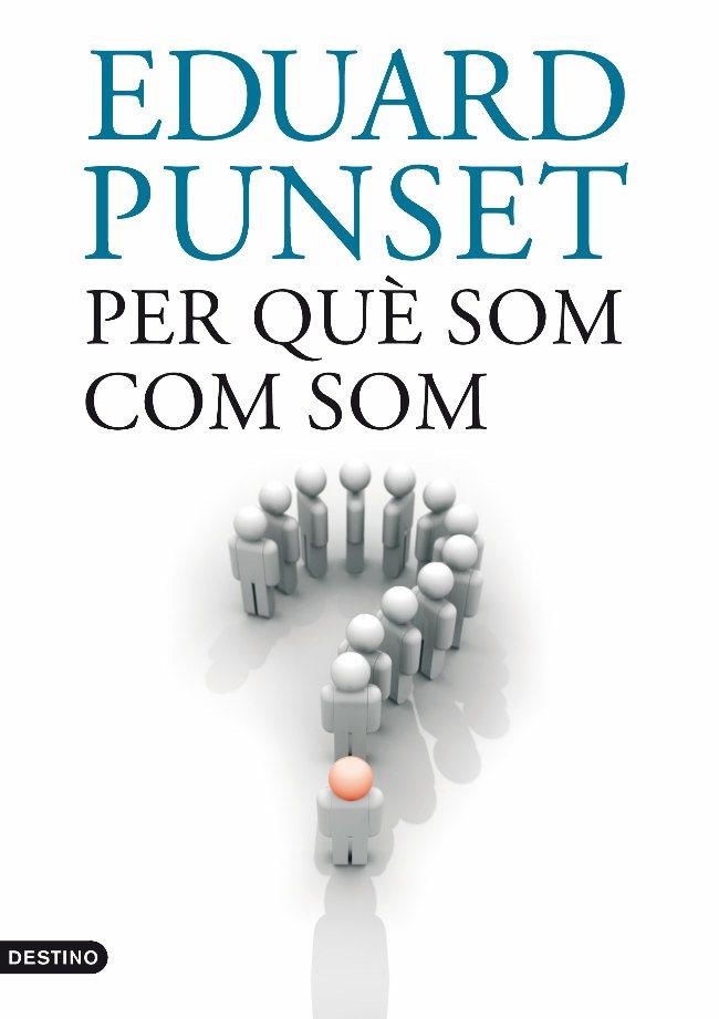 Per què som com som | 9788497101295 | Punset, Eduardo | Llibres.cat | Llibreria online en català | La Impossible Llibreters Barcelona