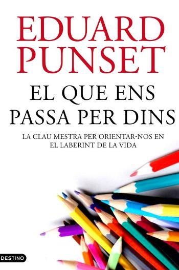 El que ens passa per dins | 9788497102254 | Punset, Eduardo | Llibres.cat | Llibreria online en català | La Impossible Llibreters Barcelona