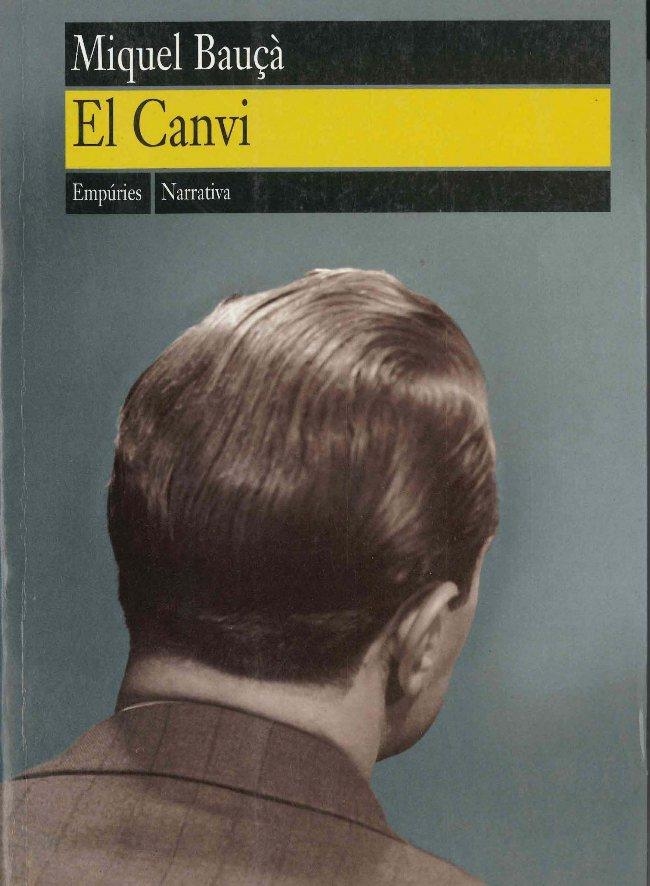 El Canvi | 9788497874755 | Bauçà Rosselló, Miquel | Llibres.cat | Llibreria online en català | La Impossible Llibreters Barcelona