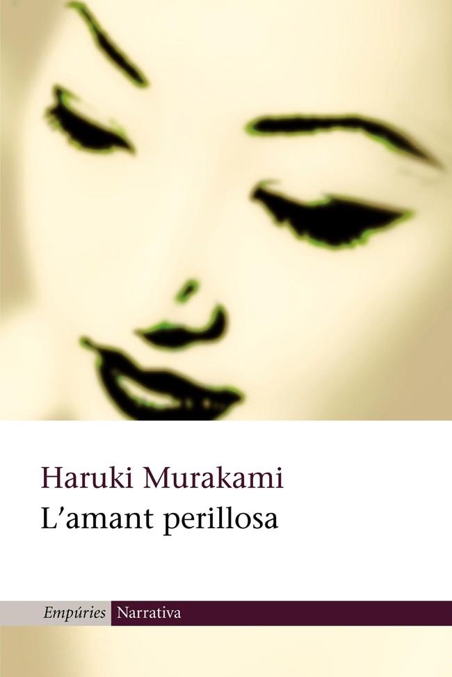 L'amant perillosa | 9788497878036 | Murakami, Haruki | Llibres.cat | Llibreria online en català | La Impossible Llibreters Barcelona