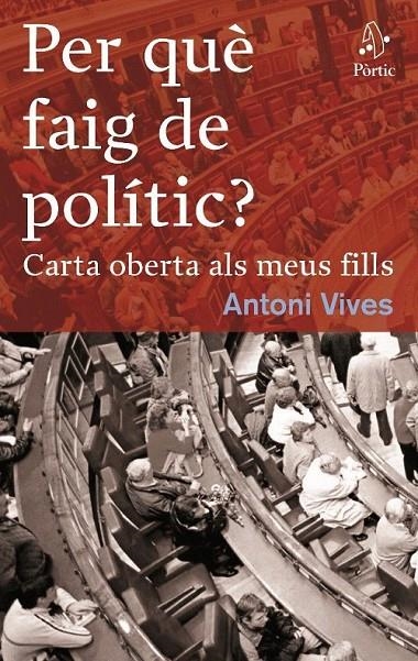 Per què faig de polític | 9788498091168 | Vives Tomás, Antoni | Llibres.cat | Llibreria online en català | La Impossible Llibreters Barcelona