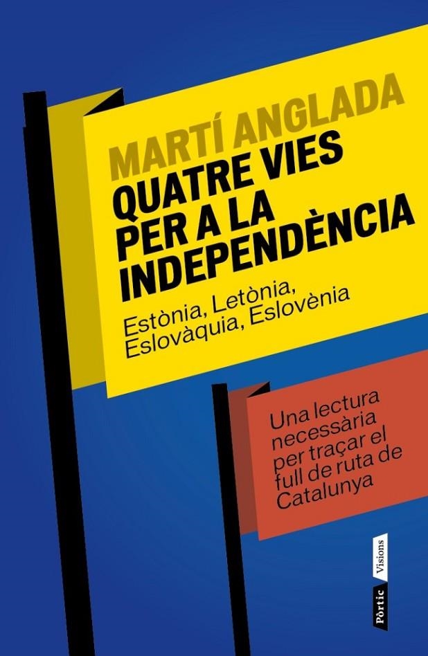 Quatre vies per a la independència | 9788498092479 | Anglada Birules, Martí | Llibres.cat | Llibreria online en català | La Impossible Llibreters Barcelona