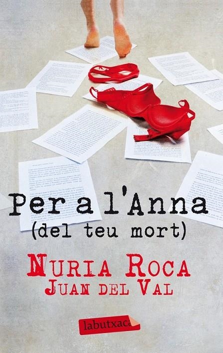 Per a l'Anna (del teu mort) | 9788499304700 | Roca, Nuria / Val, Juan del | Llibres.cat | Llibreria online en català | La Impossible Llibreters Barcelona