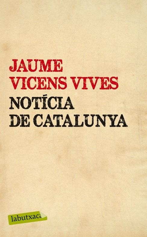 Notícia de Catalunya | 9788499307572 | Vicens Vives, Jaume | Llibres.cat | Llibreria online en català | La Impossible Llibreters Barcelona