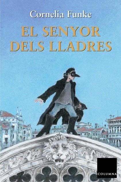 El senyor dels lladres | 9788499324791 | Funke, Cornelia | Llibres.cat | Llibreria online en català | La Impossible Llibreters Barcelona