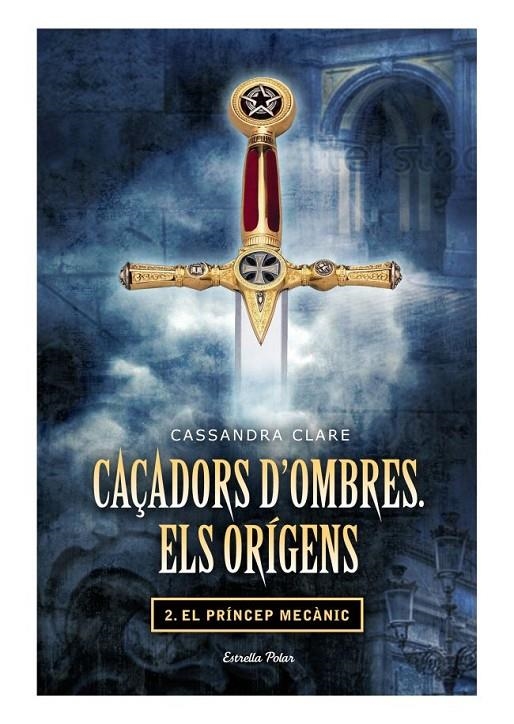 Caçadors d'ombres. Els orígens II. El príncep mecànic | 9788499328423 | Clare, Cassandra | Llibres.cat | Llibreria online en català | La Impossible Llibreters Barcelona