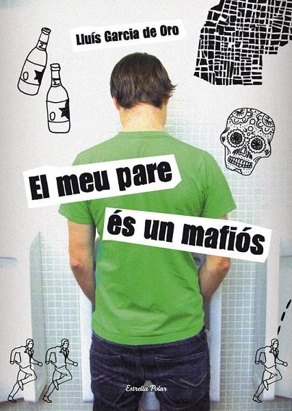 El meu pare és un mafiós | 9788499328690 | García de Oro, Lluís | Llibres.cat | Llibreria online en català | La Impossible Llibreters Barcelona