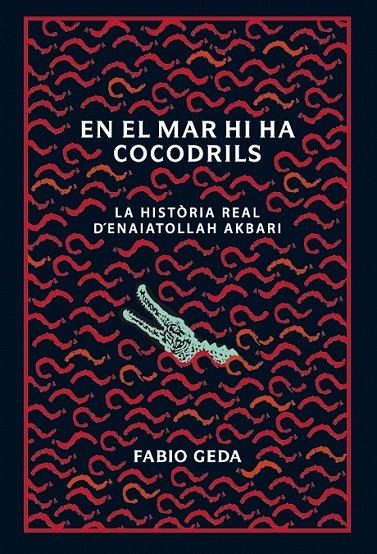 En el mar hi ha cocodrils | 9788424637866 | Geda, Fabio | Llibres.cat | Llibreria online en català | La Impossible Llibreters Barcelona