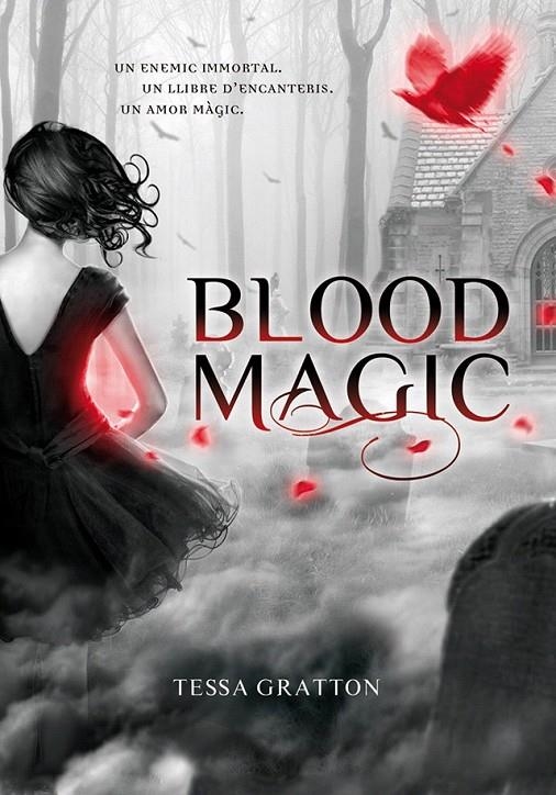 Blood magic | 9788424642549 | Gratton, Tessa | Llibres.cat | Llibreria online en català | La Impossible Llibreters Barcelona