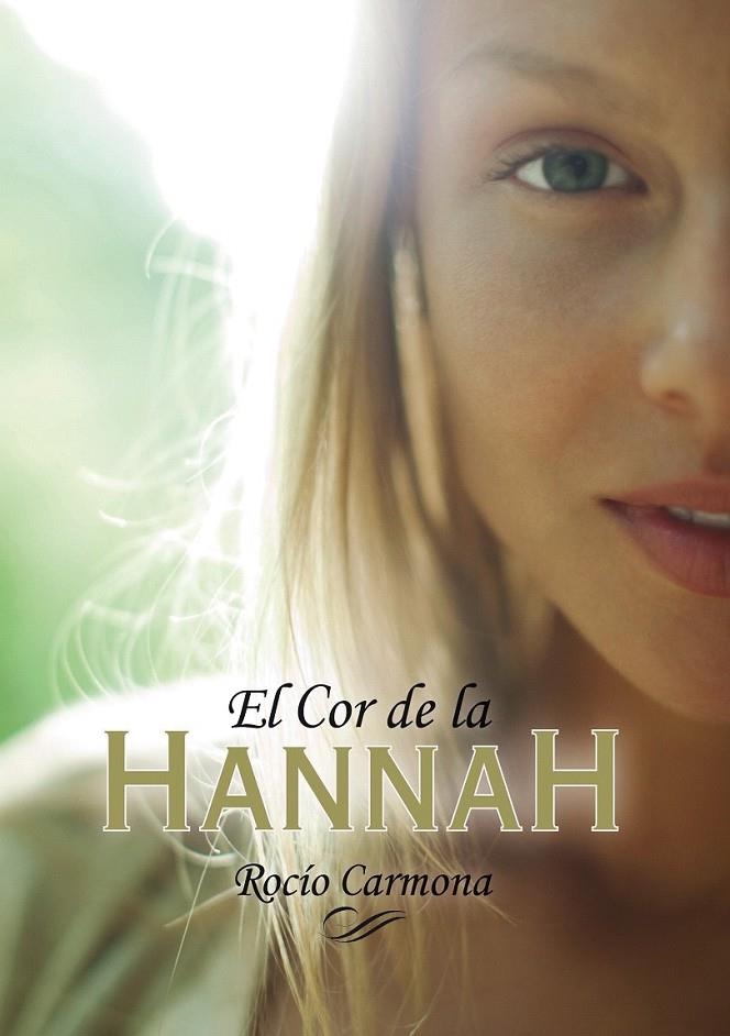 El cor de la Hannah | 9788424644871 | Carmona, Rocío | Llibres.cat | Llibreria online en català | La Impossible Llibreters Barcelona