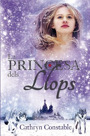 La princesa dels llops | 9788424650469 | Constable, Cathryn | Llibres.cat | Llibreria online en català | La Impossible Llibreters Barcelona