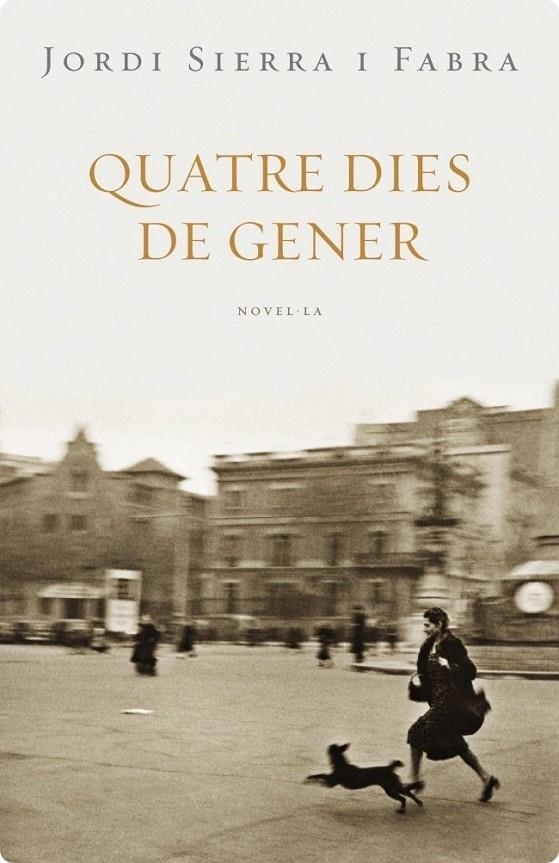 Quatre dies de gener (Inspector Mascarell 1) | 9788401387579 | Sierra i Fabra, Jordi | Llibres.cat | Llibreria online en català | La Impossible Llibreters Barcelona