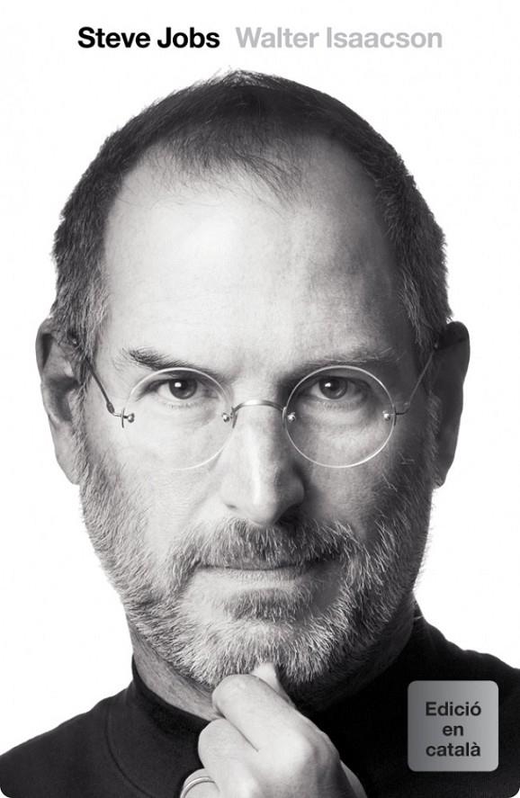 Steve Jobs (edició en català) | 9788401388026 | Isaacson, Walter | Llibres.cat | Llibreria online en català | La Impossible Llibreters Barcelona