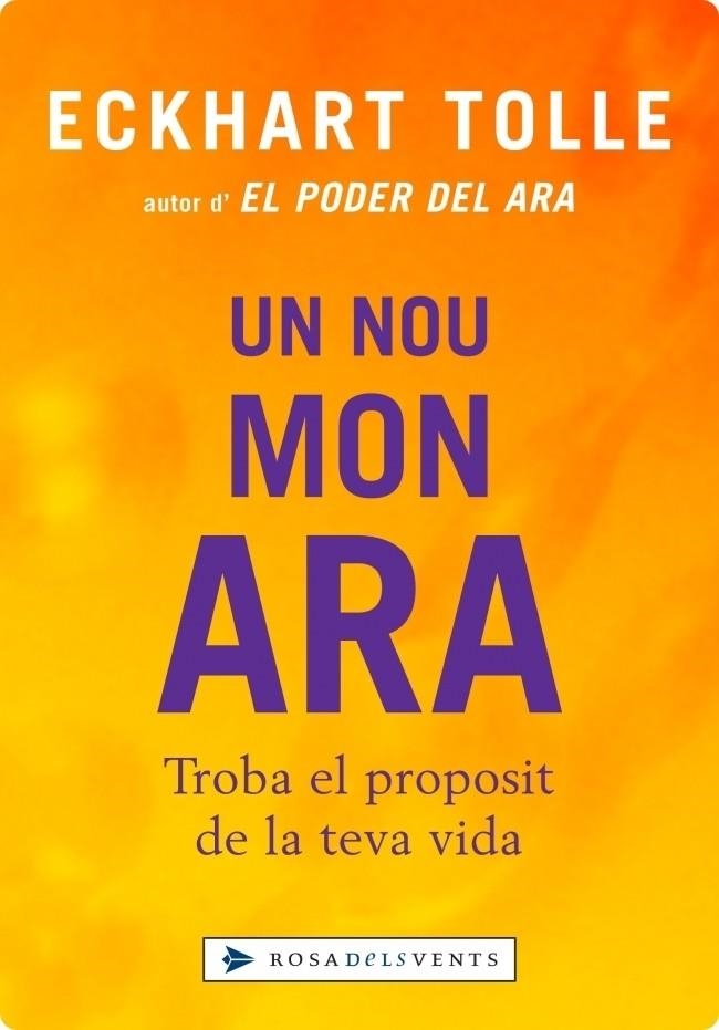 Un nou mon, ara | 9788401388774 | Tolle, Eckhart | Llibres.cat | Llibreria online en català | La Impossible Llibreters Barcelona