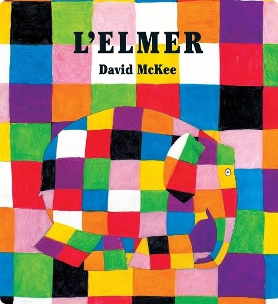 L'Elmer. Un conte - L'Elmer | 9788448838065 | McKee, David | Llibres.cat | Llibreria online en català | La Impossible Llibreters Barcelona