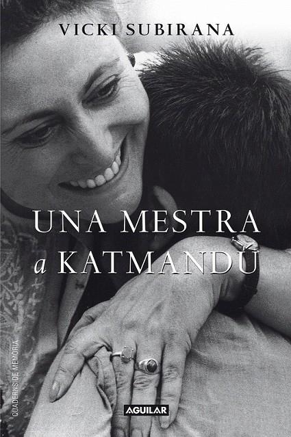 Una mestra a Katmandú | 9788403012325 | Subirana, Vicki | Llibres.cat | Llibreria online en català | La Impossible Llibreters Barcelona