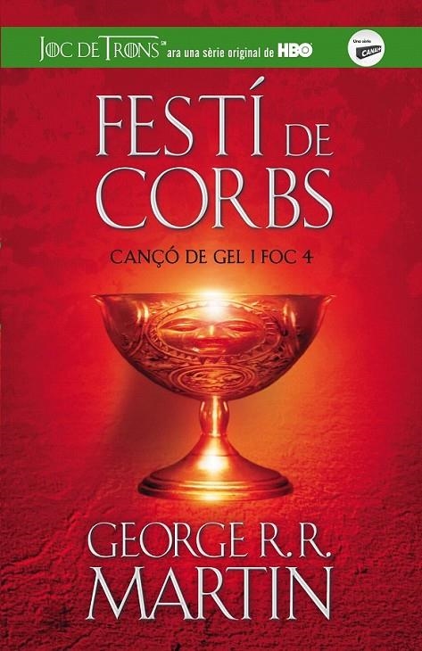 Festí de corbs (Cançó de gel i foc 4) | 9788420413044 | R.R. Martin, George | Llibres.cat | Llibreria online en català | La Impossible Llibreters Barcelona