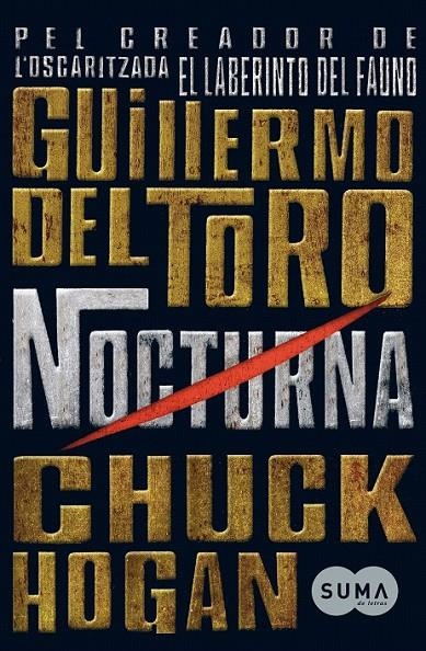 Nocturna (Trilogia de l'obscuritat 1) | 9788483656983 | del Toro, Guillermo / Hogan, Chuck | Llibres.cat | Llibreria online en català | La Impossible Llibreters Barcelona