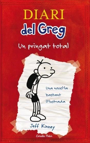 Diari del Greg 1. Un pringat total (edició Disney) | 9788415790112 | Kinney, Jeff | Llibres.cat | Llibreria online en català | La Impossible Llibreters Barcelona