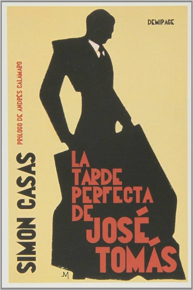 La tarde perfecta de José Tomás | 9788494108938 | Casas, Simon | Llibres.cat | Llibreria online en català | La Impossible Llibreters Barcelona