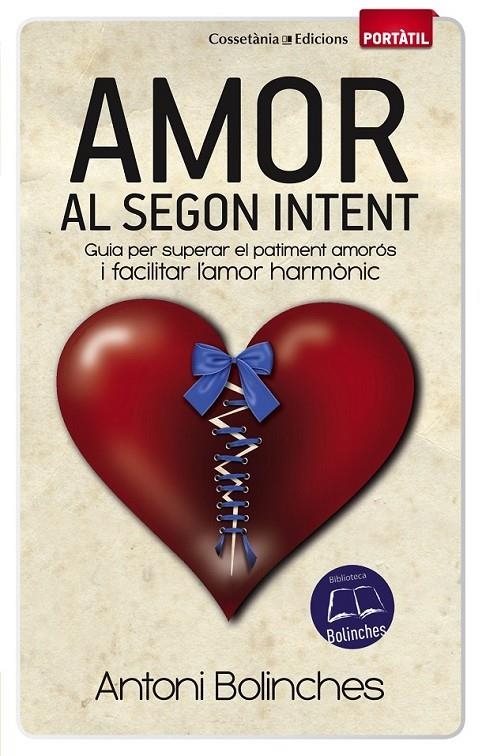 Amor al segon intent | 9788490341629 | Bolinches, Antoni | Llibres.cat | Llibreria online en català | La Impossible Llibreters Barcelona