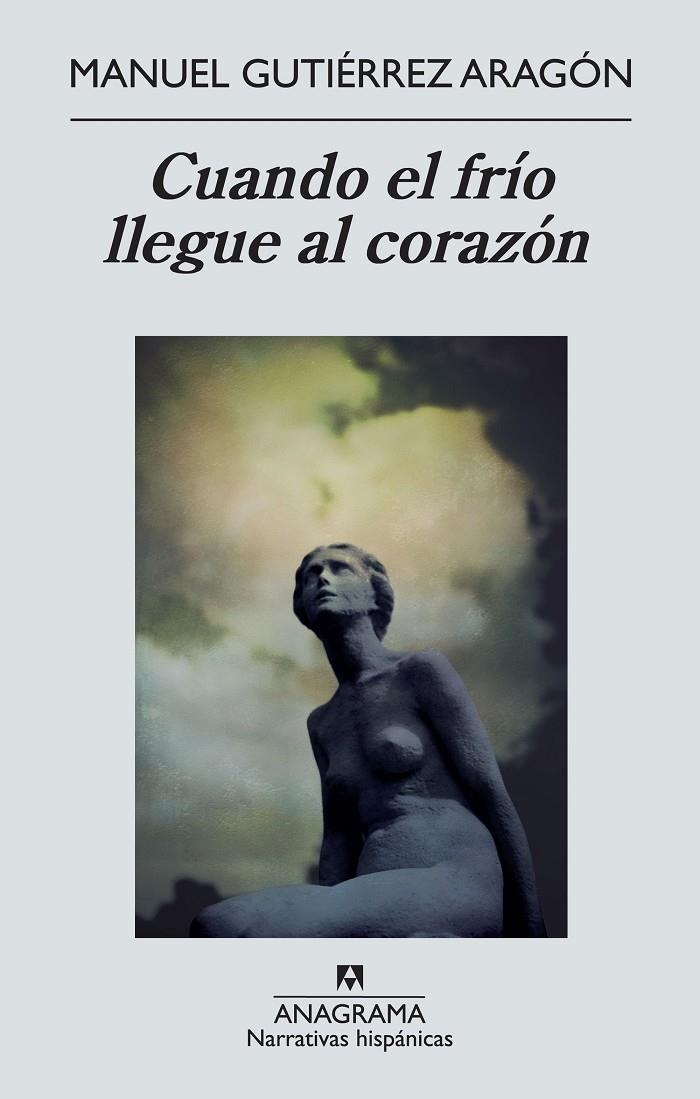 CUANDO EL FRÍO LLEGUE AL CORAZÓN | 9788433997661 | Gutierrez Aragon, Manuel | Llibres.cat | Llibreria online en català | La Impossible Llibreters Barcelona