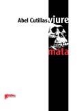 Viure mata. Aforismes | 9788493275990 | Cutillas, Abel | Llibres.cat | Llibreria online en català | La Impossible Llibreters Barcelona