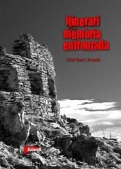 Itinerari d'una memòria enfrontada | 9788493652579 | Riart i Arnalot, Oriol | Llibres.cat | Llibreria online en català | La Impossible Llibreters Barcelona