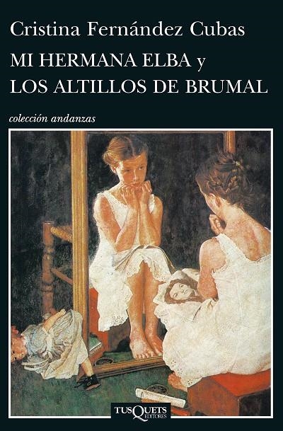 Mi hermana Elba y Los altillos de Brumal | 9788483834404 | Fernández Cubas, Cristina | Llibres.cat | Llibreria online en català | La Impossible Llibreters Barcelona