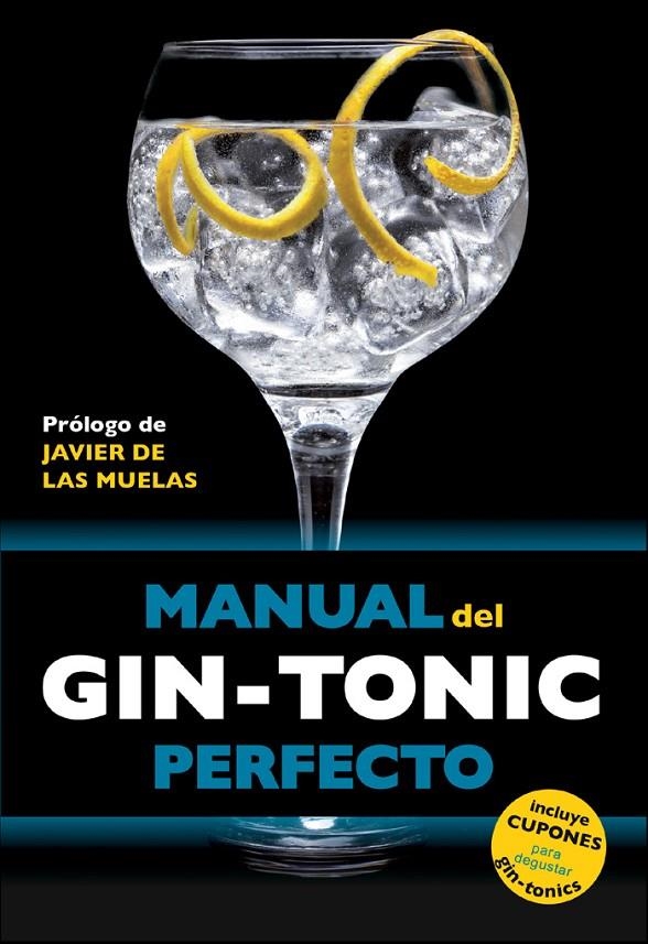 Manual del Gin-Tonic perfecto | 9788408119838 | Jordi Millan Campoy/Borja Expósito Ocaña/Miquel Martín i Gamisans | Llibres.cat | Llibreria online en català | La Impossible Llibreters Barcelona