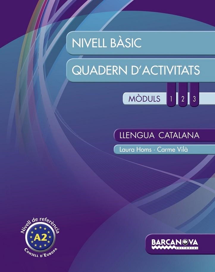 Llengua catalana. Nivell Bàsic. Quadern d ' activitats | 9788448932282 | Homs, Laura/Vilà, Carme | Llibres.cat | Llibreria online en català | La Impossible Llibreters Barcelona