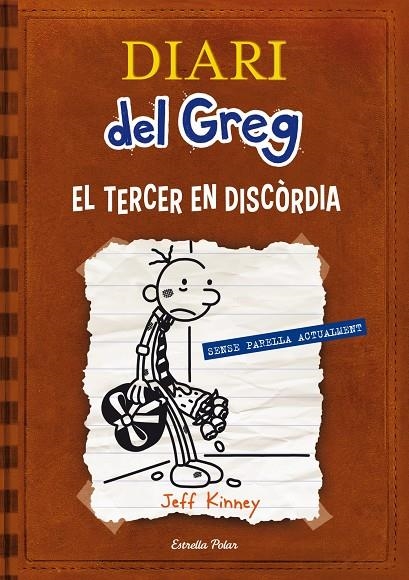 Diari del Greg 7. El tercer en discòrdia | 9788415853220 | Kinney, Jeff | Llibres.cat | Llibreria online en català | La Impossible Llibreters Barcelona