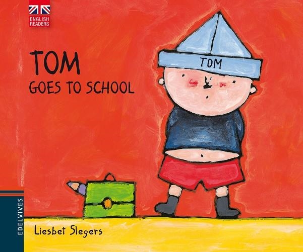 Tom Goes to School | 9788426390776 | Liesbet Slegers | Llibres.cat | Llibreria online en català | La Impossible Llibreters Barcelona