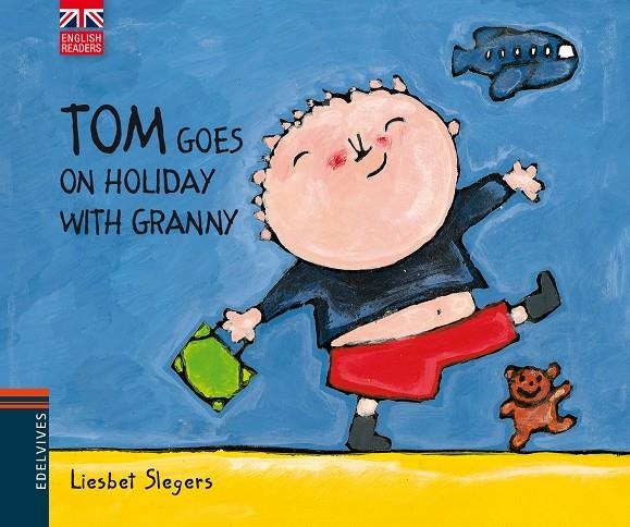 Tom Goes on Holiday with Granny | 9788426390783 | Liesbet Slegers | Llibres.cat | Llibreria online en català | La Impossible Llibreters Barcelona