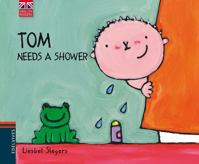 Tom Needs a Shower | 9788426390806 | Liesbet Slegers | Llibres.cat | Llibreria online en català | La Impossible Llibreters Barcelona