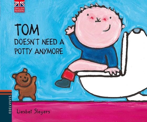 Tom Doesn't need a Potty Anymore | 9788426390813 | Liesbet Slegers | Llibres.cat | Llibreria online en català | La Impossible Llibreters Barcelona