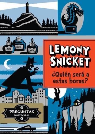 ¿Quién puede ser a estas horas? | 9788424647810 | Lemony Snicket | Llibres.cat | Llibreria online en català | La Impossible Llibreters Barcelona