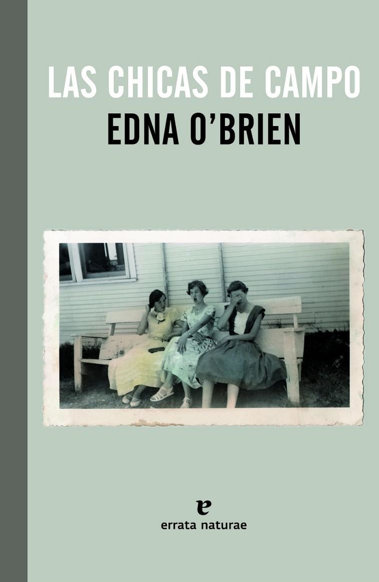 Las chicas de campo | 9788415217589 | O'Brien, Edna | Llibres.cat | Llibreria online en català | La Impossible Llibreters Barcelona