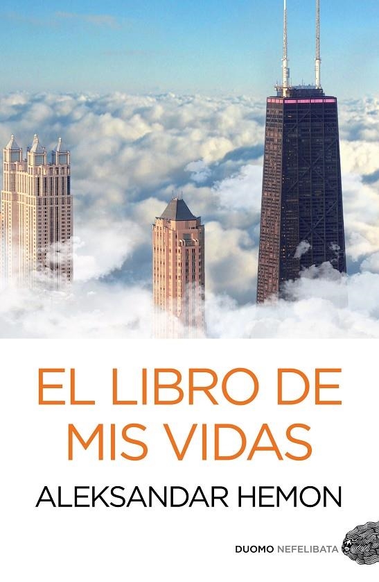 LIBRO DE MIS VIDAS,EL | 9788415355311 | Hemon, Alefxandar | Llibres.cat | Llibreria online en català | La Impossible Llibreters Barcelona