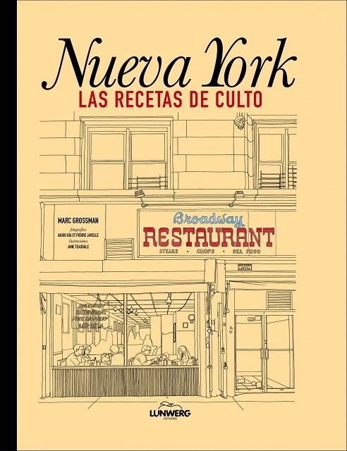 Nueva York. Las recetas de culto | 9788415888031 | Grossman, Marc | Llibres.cat | Llibreria online en català | La Impossible Llibreters Barcelona