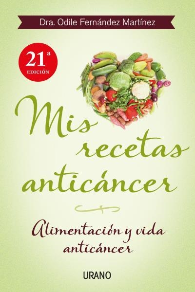 Mis recetas anticancer | 9788479534370 | Fernández, Odile | Llibres.cat | Llibreria online en català | La Impossible Llibreters Barcelona