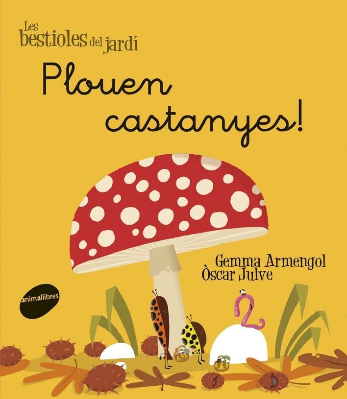 Plouen castanyes | 9788415095972 | Armengol Morell, Gemma | Llibres.cat | Llibreria online en català | La Impossible Llibreters Barcelona