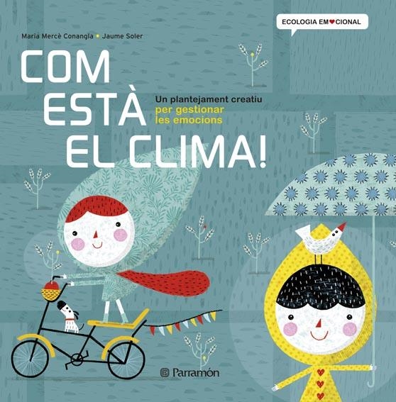 COM ESTÀ EL CLIMA! | 9788434240377 | Conangle i Marín, Maria Mercè/Soler i Lleonart, Jaume | Llibres.cat | Llibreria online en català | La Impossible Llibreters Barcelona