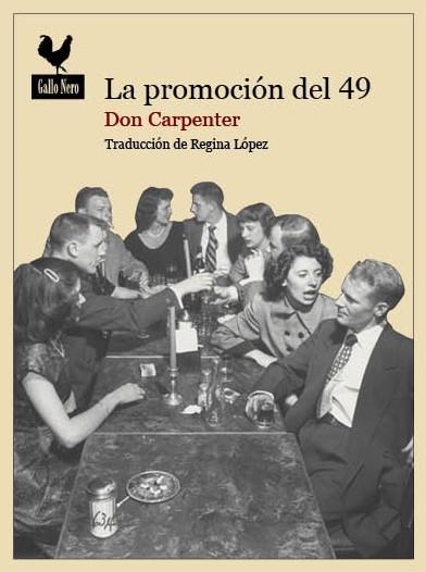 La promoción del 49 | 9788494108730 | Don Carpenter | Llibres.cat | Llibreria online en català | La Impossible Llibreters Barcelona