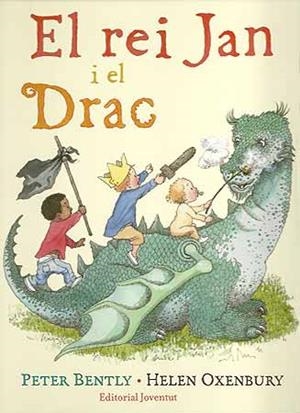 El rei Jan i el Drac | 9788426138330 | Bently, Peter | Llibres.cat | Llibreria online en català | La Impossible Llibreters Barcelona