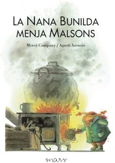 La Nana Bunilda menja malsons | 9788492748396 | Company, Mercè | Llibres.cat | Llibreria online en català | La Impossible Llibreters Barcelona