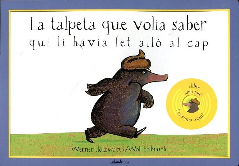 La talpeta que volia saber qui li havia fet allò al cap | 9788484647652 | Diversos | Llibres.cat | Llibreria online en català | La Impossible Llibreters Barcelona