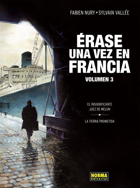 ÉRASE UNA VEZ EN FRANCIA 3. | 9788467912975 | Nury, Fabien/Vallée, Sylvain | Llibres.cat | Llibreria online en català | La Impossible Llibreters Barcelona