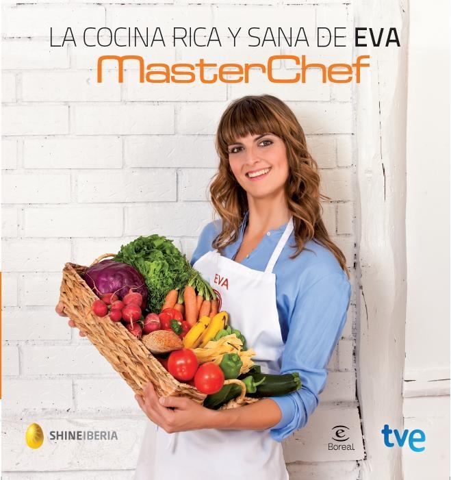 La cocina de Eva | 9788467040128 | MasterChef/CR TVE | Llibres.cat | Llibreria online en català | La Impossible Llibreters Barcelona